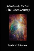 Reflections On The Path: The Awakening
