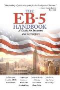 The EB-5 Handbook: A Guide for Investors and Developers