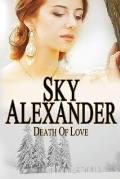 Death of Love: (Historical Romance Series)