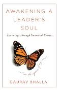 Awakening A Leader's Soul: Learnings through Immortal Poems