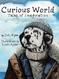 Curious World: Tales of Imagination