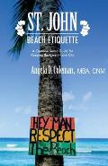 St. John Beach Etiquette: A Common Sense Guide for Keeping the Love in Love City