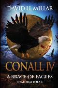 Conall IV: A Brace of Eagles: Snaidhm Iolar