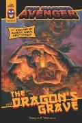 The Masked Avenger and The Dragon's Grave: The Masked Avenger #1