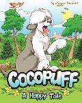 Cocopuff - A Happy Tale: A book about finding happiness from within