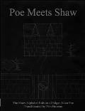 Poe Meets Shaw: The Shaw Alphabet Edition of Edgar Allan Poe