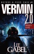 Vermin 2.0: Hunger Pains