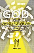 God in the Conversation
