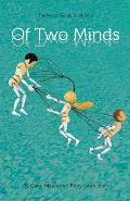 Of Two Minds: The Minds Series, Book One