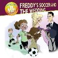 Highfield World: Freddy's Soccer and the Wedding