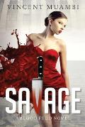Savage: A Blood Feud Novel