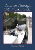 Carefree Through 1001 French Locks