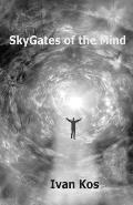 SkyGates of the Mind