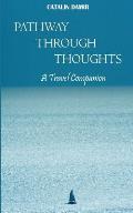 Pathway Through Thoughts: A Travel Companion