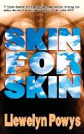 Skin For Skin