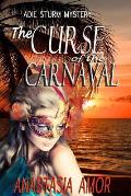 The Curse of the Carnaval: Adie Sturm Mystery