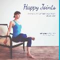 Happy Joints: Yoga for Arthritis Handbook, 2nd Edition