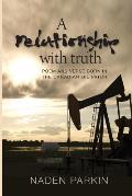 A Relationship with Truth: Poem and Verse Born in the Canadian Oil Patch