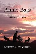 Annie Bags: The Lady in Rags