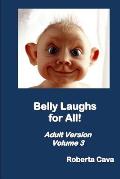 Belly Laughs for All! Adult Version - Volume 3