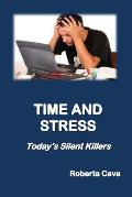 Time and Stress: Today's Silent Killers