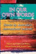 In our own words: Stories by Australia's international students