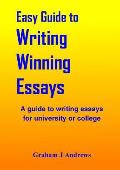 Easy Guide To Writing Winning Essays