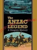 The Anzac Legend: A Graphic History