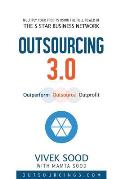 Outsourcing 3.0: Outperform - Outsource - Outprofit