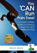 You can run pain free!