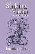 Sinking Violet and Other Stories