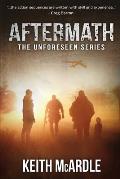 Aftermath: The Unforeseen Series Book Two