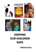 Keeping Our Children Safe