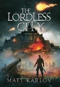 The Lordless City