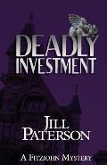 Deadly Investment: A Fitzjohn Mystery