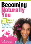 Becoming Naturally You