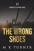 The Wrong Shoes: A Meredith & Hodge Novel