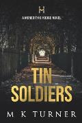 Tin Soldiers: A Meredith & Hodge Novel