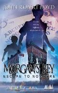 Morgan's Key: Escape to Nowhere