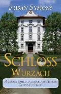Schloss Wurzach: A Jersey Child Interned by Hitler - Gloria's Story