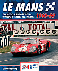 Le Mans 1960-69: The Official History of the World's Greatest Motor Race