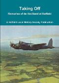 Taking Off: Memories of de Havilland at Hatfield