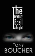 The Unfortunate Basil Albright