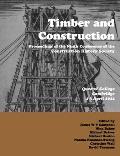 Timber and Building Construction: Proceedings of the Ninth Conference of the Construction History Society