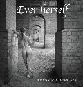 Ever herself: a tribute to the female form