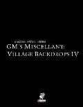 Raging Swan's GM's Miscellany: Village Backdrop IV