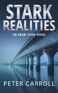 Stark Realities: An Adam Stark Novel