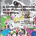 A Christmas Miracle at St Peters Church the Drive.