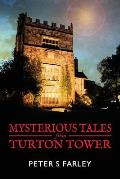 Mysterious Tales From Turton Tower