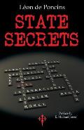 State Secrets: A Documentation of the Secret Revolutionary Mainspring Governing Anglo-American Politics